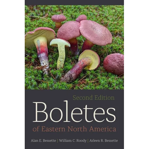 Boletes of Eastern North America: Second Edition