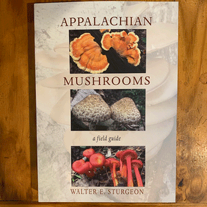 Appalachian Mushrooms - A Field Guide