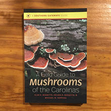 Load image into Gallery viewer, A Field Guide to the Mushrooms of the Carolinas